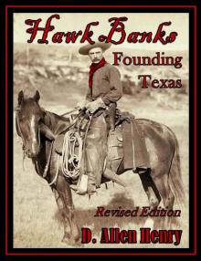      Hawk Banks - Founding Texas