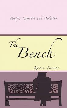      The Bench