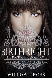      The Dark Gifts Birthright