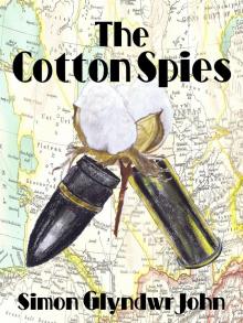      The Cotton Spies