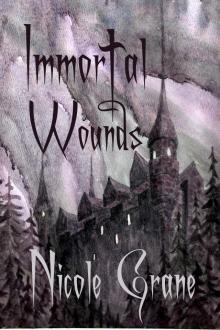      Immortal Wounds