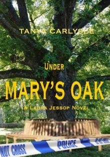      Under Mary's Oak