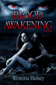      Blood Awakening (Blood Burden Series Prelude)