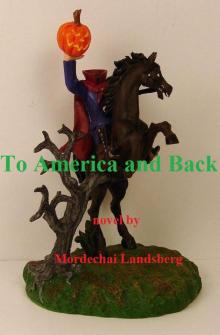      To America and Back