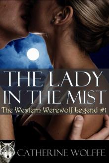      The Lady in the Mist (The Western Werewolf Legend #1)