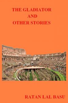      The Gladiator And Other Stories