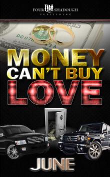      Money Can't Buy Love