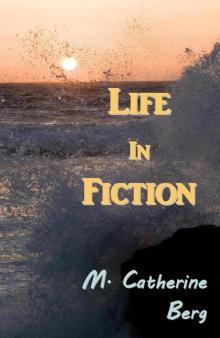      Life in Fiction