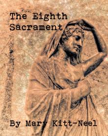      The Eighth Sacrament
