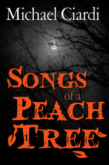      Songs of a Peach Tree