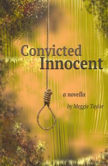      Convicted Innocent