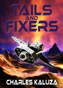      Tails and Fixers