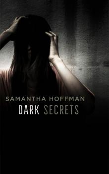     Dark Secrets (Dark Heritage #1)