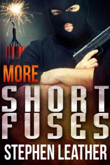      More Short Fuses (Four Free Short Stories)
