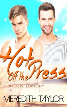      Hot Off the Press (Ridgemont University Book 1)