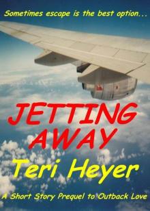      Jetting Away