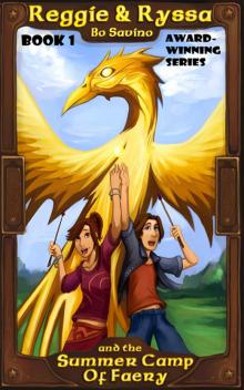      Reggie & Ryssa and the Summer Camp of Faery