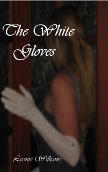     The White Gloves