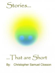      Stories, That are Short