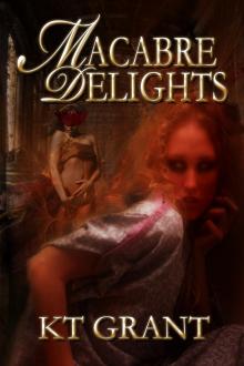      Macabre Delights