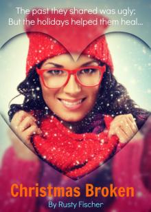      Christmas Broken: A Romantic YA Christmas Story