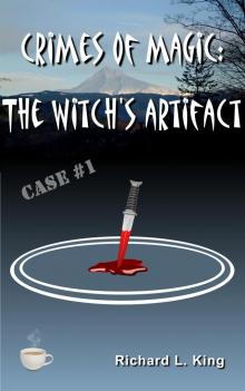      Crimes of Magic: The Witch's Artifact