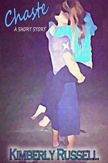      Chaste (a Short Story)
