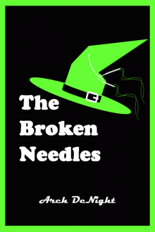     The Broken Needles