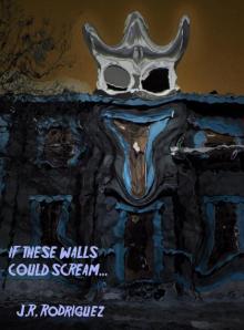      If These Walls Could Scream