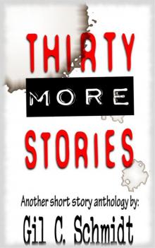      Thirty More Stories