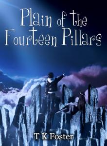      Plain of the Fourteen Pillars - Book 1