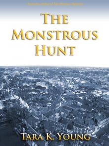      The Monstrous Hunt