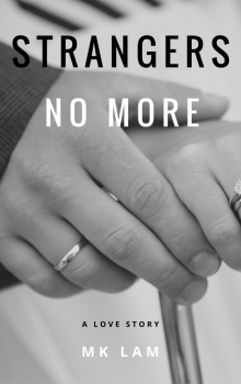      Strangers No More - A Love Story