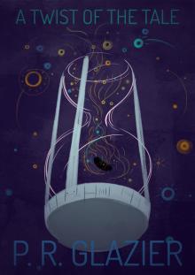      A Twist of the Tale