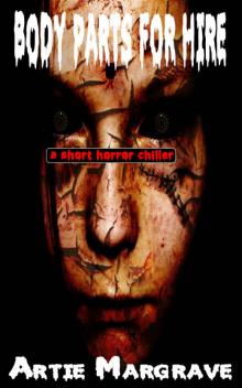      Body Parts For Hire
