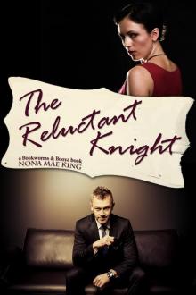      Reluctant Knight, The
