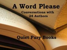      A Word Please: Conversations With 24 Authors