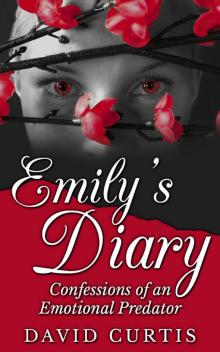      Emily's Diary: Confessions of an Emotional Predator