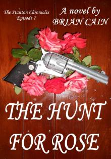      The Hunt For Rose