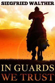      In Guards We Trust