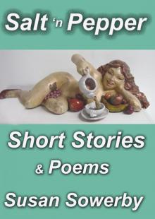      Salt and Pepper Short Stories and Poems