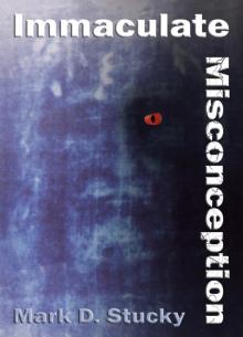      Immaculate Misconception