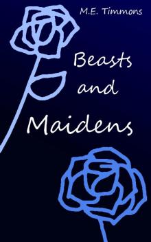     Beasts and Maidens