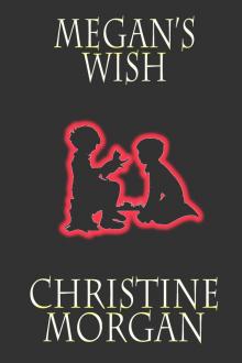      Megan's Wish
