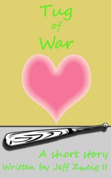      Tug of War