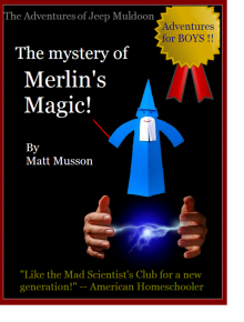      The Mystery of Merlin's Magic