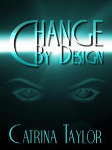      Change by Design