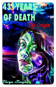      431 Years of Death: The Origin