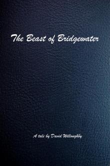      The Beast of Bridgewater