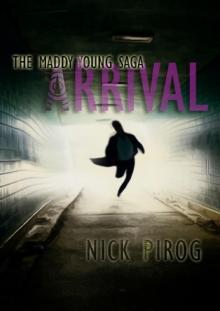      Arrival (Maddy Young Saga 1)